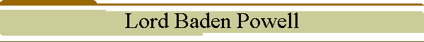 Lord Baden Powell